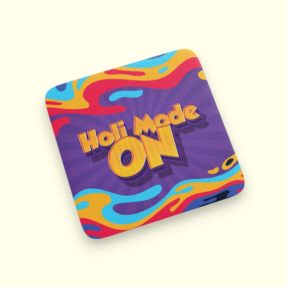 Holi Mode ON- Coaster 4* 4 inches — image 1