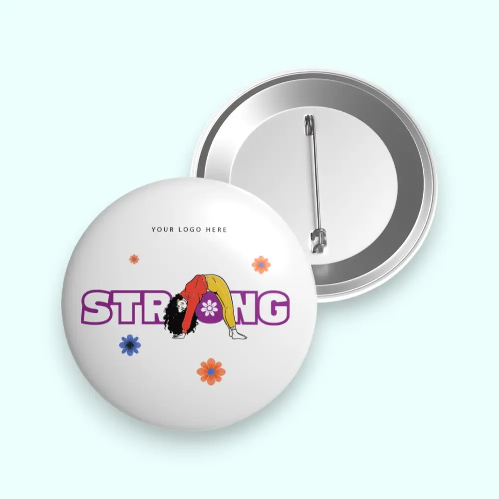 Strong- Snapdot Pin Badge- 5.5*5.5 cms — image 1